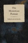 Nikolai Gogol - The Mysterious Portrait