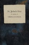 Nikolai Gogol - St. John's Eve