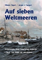Wilhelm Tägert, Jürge Joachim Taegert, Jürgen Joachim Taegert, Jürgen Joachim Taegert - Auf sieben Weltmeeren