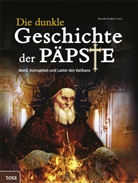 Brenda Ralph Lewis, Brenda Ralph Lewis - Die dunkle Geschichte der Päpste