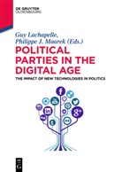 J Maarek, Gu Lachapelle, Guy Lachapelle, Maarek, Maarek, Philippe Maarek... - Political Parties in the Digital Age