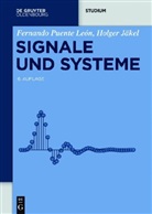 Holge Jäkel, Holger Jäkel, Uwe Kiencke, Fernand Puente León, Fernando Puente León - Signale und Systeme