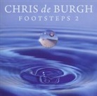 Chris de Burgh, Chris De Burgh - Footsteps 2, 1 Audio-CD (Audio book)