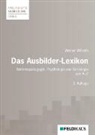 Werner Wilhelm - Das Ausbilder-Lexikon