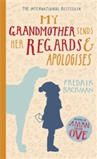 Fredrik Backman - My Grandmother Sends Her Regards and Apologises