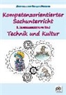 Erhard Hirmer, Monik Hirmer, Monika Hirmer - Kompetenzorientierter Sachunterricht 3. Jahrgangsstufe Bd.I