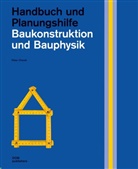 Peter Cheret, Pete Cheret, Peter Cheret - Baukonstruktion und Bauphysik. Handbuch und Planungshilfe