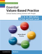 Heidi Carroll, K. W. M. Fulford, K. W. M. (Bill) Fulford, K. W. M. (University of Warwick) Fulford, K. W. M. (University of Warwick) Peile Fulford, K. W. M. Peile Fulford... - Essential Values-Based Practice