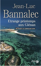 Jean-Luc Bannalec, BANNALEC JEAN-LUC - Une enquête du commissaire Dupin. Etrange printemps aux Glénan