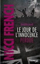 Nicci French, French Nicci - Terrible jeudi : le jour de l'innocence perdue