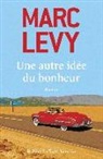 Marc Levy, LEVY MARC - Une autre idée du bonheur