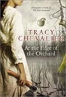 Tracy Chevalier - At the Edge of the Orchard