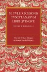 Thomas Wilson Dougan, Thomas Wilson Henry Dougan, Thomas Wilson Dougan, Dougan Thomas Wilson, Robert Mitchell Henry, Henry Robert Mitchell - M. Tulli Ciceronis Tusculanarum Disputationum Libri Quinque
