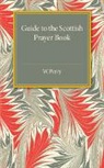 W. Perry, Perry W. - Guide to the Scottish Prayer Book