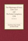 Madeline Hope Dodds, Madeline Hope Dodds Dodds, Ruth Dodds, Dodds Madeline Hope, Dodds Ruth - Pilgrimage of Grace 1536-1537 and the Exeter Conspiracy 1538