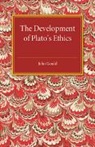 John Gould - Development of Plato''s Ethics