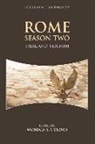 Monica Cyrino, Monica S Cyrino, Monica S. Cyrino, Professor of Classics Monica (University o Cyrino, Monica Cyrino, Monica S Cyrino... - Rome Season Two