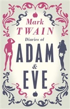 Mark Twain - Diaries of Adam and Eve