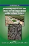 Russell L. Jones, Russell L. Shamim Jones, Scott H. Jackson, Russell L. Jones, Mah Shamim - Describing the Behavior and Effects of Pesticides in Urban and