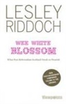 Lesley Riddoch - Wee White Blossom