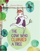 Gemma Merino - The Cow Who Climbed a Tree