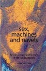 Fred Botting, Botting Fred - Sex, Machines and Navels