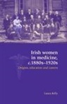 Laura Kelly, Kelly Laura - Irish Women in Medicine, C.1880s1920s
