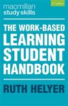 Ruth Helyer - Work-Based Learning Student Handbook