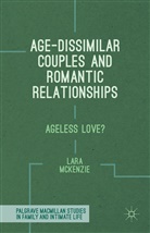 Stoddard Martin, L McKenzie, L. McKenzie, LARA MCKENZIE, Lara Martin Mckenzie - Age-Dissimilar Couples and Romantic Relationships