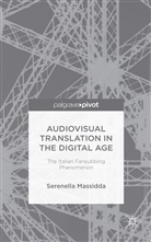 S Massidda, S. Massidda, Serenella Massidda - Audiovisual Translation in the Digital Age