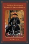Richard Smith, Richard J Smith, Richard J. Smith - Qing Dynasty and Traditional Chinese Culture