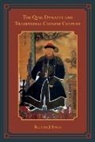 Richard Smith, Richard J Smith, Richard J. Smith - Qing Dynasty and Traditional Chinese Culture