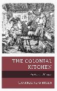 &apos, Charmaine Brien,  O&apos, Charmaine O'Brien, Charmaine O''brien,  O'Brien Charmaine - Colonial Kitchen - Australia 1788-1901