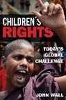 John Wall, Wall John - Children''s Rights