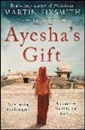 MARTIN SIXSMITH, Martin Sixsmith, Sixsmith Martin - Ayesha's Gift