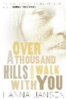 Hanna Jansen - Over a Thousand Hills, I Walk With You