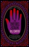 M. J. Carter, Miranda Carter, Miranda Carter Carter, Miranda J Carter - Infidel Stain