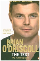 Brian Driscoll, O&amp;apos, Brian O'Driscoll, Brian O''driscoll - The Test
