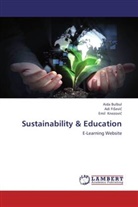 Aid Bulbul, Aida Bulbul, Ad Fisevic, Adi Fisevic, Emil Knezovic - Sustainability & Education