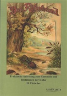 H Fleischer, H. Fleischer - Der Käferfreund