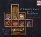 A Cavalier's Tour through Baroque Europe, 1 Audio-CD (Audio book)
