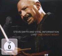 Steve Smith and Vital Information, Steve Smith - Smith, Steve and Vital Information, Live! One Great Night, 1 Audio-CD + 1 DVD