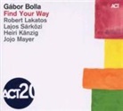 Gabor Bolla - Find Your Way, 1 Audio-CD (Audio book)
