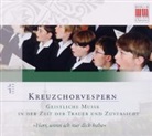 Kreuzchorvespern, 1 Audio-CD (Audiolibro)
