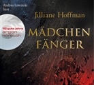 Jilliane Hoffman, Andrea Sawatzki - Mädchenfänger, 6 Audio-CDs (Jubiläumsaktion) (Audio book)