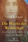 Verena Bachmann - Die Macht des Weiblichen