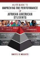 Un Known, Dwayne D Williams, Dwayne D. Williams - Rti Guide to Improving the Performance of African American Students