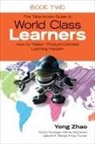 Emily E McCarren, Emily E E McCarren, Emily E. McCarren, Gabriel F Rshaid, Gabriel F F Rshaid, Gabriel F. Rshaid... - Take-Action Guide to World Class Learners Book 2
