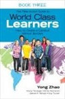 Emily E McCarren, Emily E E McCarren, Emily E. McCarren, Gabriel F Rshaid, Gabriel F F Rshaid, Gabriel F. Rshaid... - Take-Action Guide to World Class Learners Book 3