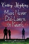 Cathy Hopkins, Hopkins Cathy, Louise Wright, Wright Louise - Mum Never Did Learn to Knock